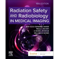 Radiation Safety and Radiobiology in Medical Imaging
