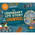 Mighty Models: The Legendary Life Story of the Cogwheel
