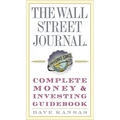 The Wall Street Journal Complete Money and Investing Guidebook