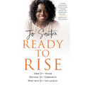 Ready to Rise: Own Your Voice, Gather Your Community, Step Into Your Influence