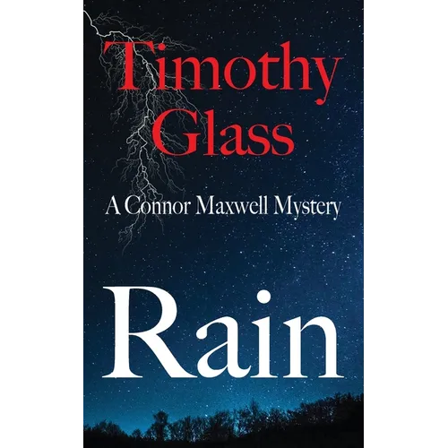 Rain, A Connor Maxwell Mystery