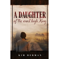 A Daughter of the Most High King