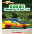 Green Transportation (a True Book: A Green Future)
