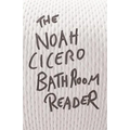 The Noah Cicero Bathroom Reader