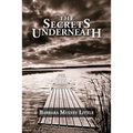 The Secrets Underneath
