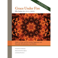 Grace Under Fire: Skills to Calm and De-escalate Aggressive & Mentally Ill Individuals (For Those in Social Services or Helping Professions) 2nd Editi