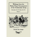 Writings from the Valley Forge Encampment of the Continental Army: December 19, 1777-June 19, 1778, Volume 8, "called to the unpleasing task of a Sold