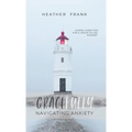 Gracefully Navigating Anxiety: Gospel Direction for a Peace-filled Mindset