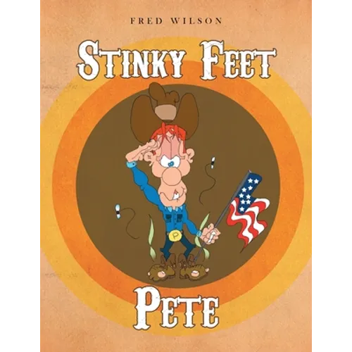 Stinky Feet Pete