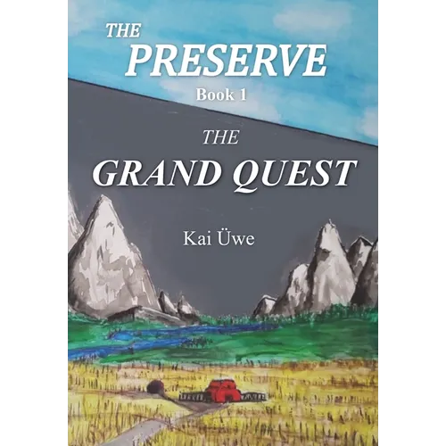 The Preserve Book 1: The Grand Quest