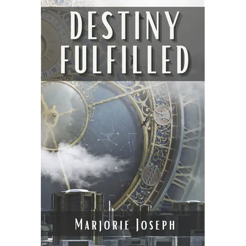 Destiny Fulfilled