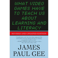 What Video Games Have to Teach Us About Learning and Literacy. Se