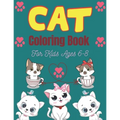 CAT Coloring Book For Kids Ages 6-8: Cute Cat Coloring books for girls and boys, Easy to Hard Designs