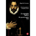La española inglesa/the spanish-english lady: (edición bilingüe/bilingual edition)