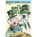 Magic Show from the Black Lagoon