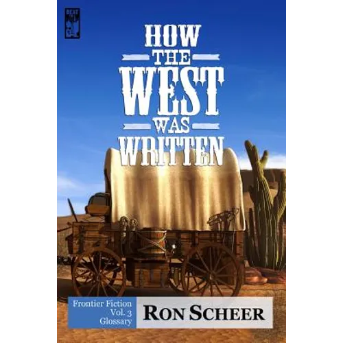 How the West Was Written: Glossary