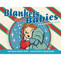 Blankets Are for Babies: A Christmas Tale