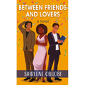 Between Friends and Lovers