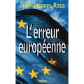 L'erreur européenne