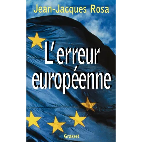 L'erreur européenne