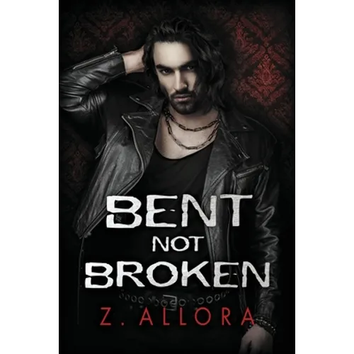 Bent Not Broken