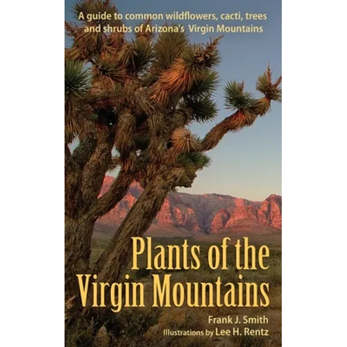 Plants of the Virgin Mountains