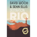 Destination: Rio: A Dane Maddock Adventure