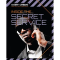 Inside the Secret Service