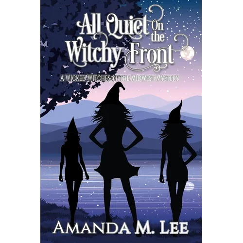All Quiet On the Witchy Front