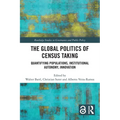 The Global Politics of Census Taking: Quantifying Populations, Institutional Autonomy, Innovation