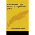 Hints On The Legal Duties Of Shipmasters (1903)