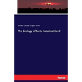 The Geology of Santa Catalina Island