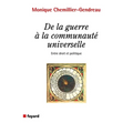de la Guerre a la Communaute Universelle