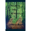Regrets and Renewals