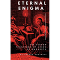 Eternal Enigma: The Hidden Teachings Of Jesus Of Nazareth