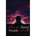 Why do good people suffer?: Uncovering the Hidden Dynamics of Human Nature