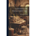 Giovanni Di Paolo 1403-1483