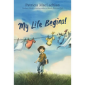 My Life Begins!