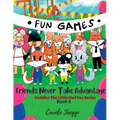 Friends Never Take Advantage: Cuddles The Little Red Fox Series