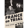 France on Trial: The Case of Marshal P騁ain