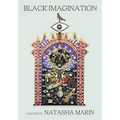 Black Imagination: Black Voices on Black Futures