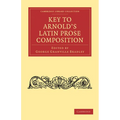 Key to Arnold's Latin Prose Composition