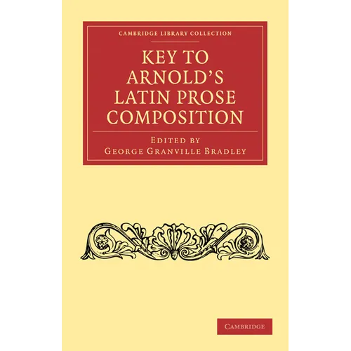 Key to Arnold's Latin Prose Composition