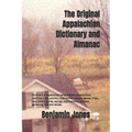 The Original Appalachian Dictionary and Almanac