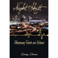 Night Shift: Maintaining Health and Wellness