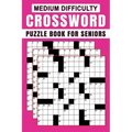 Medium Difficulty Crossword Puzzle Book For Seniors