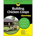Building Chicken Coops for Dummies