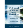 Work Useful to Religion and the Humanities