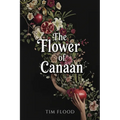 The Flower of Canaan