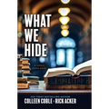 What We Hide